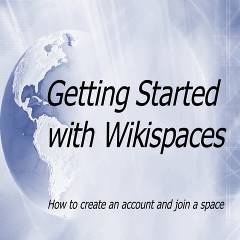 Getting Started With Wikispaces
