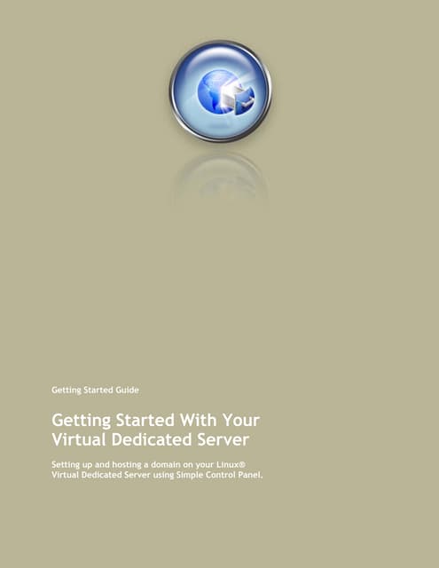 Getting Started With Your Virtual Dedicated Server