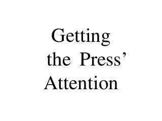 Getting the-press-attention Jeff Gauger ConvergeSouth2012