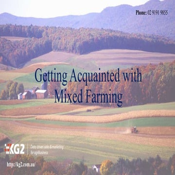 Getting Acquainted with Mixed Farming