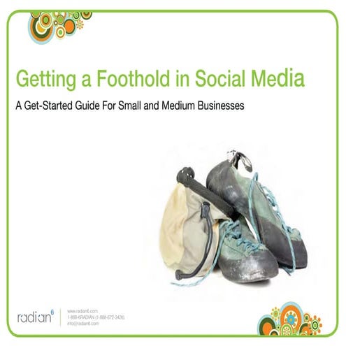 Getting a Foothold in Social Media