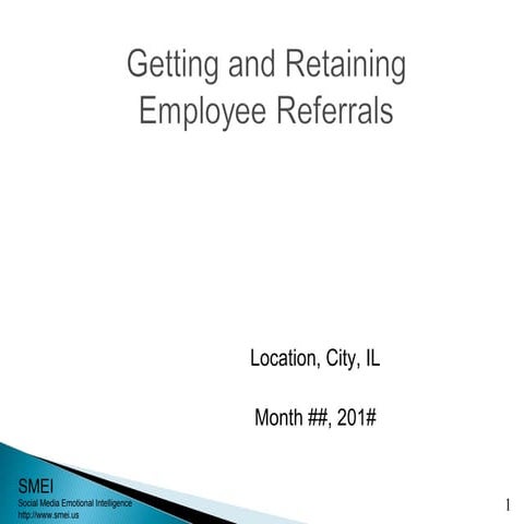 Getting And Retaining Employee Referrals
