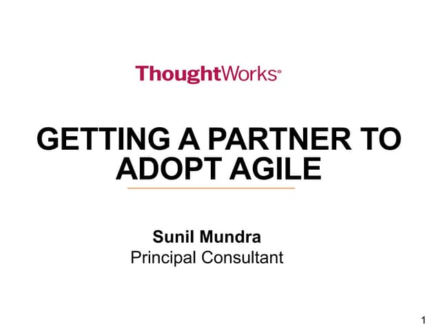 Getting A Partner To Adopt Agile