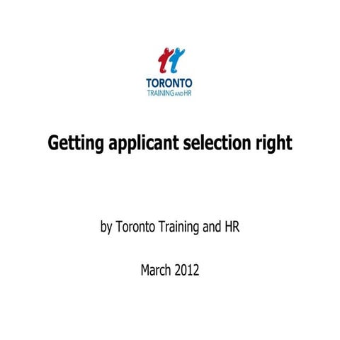 Getting applicant selection right March 2012