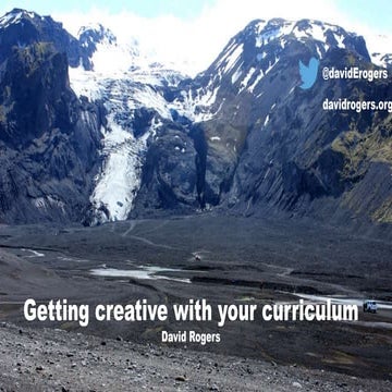 Getting creative with your (geography) curriculum   