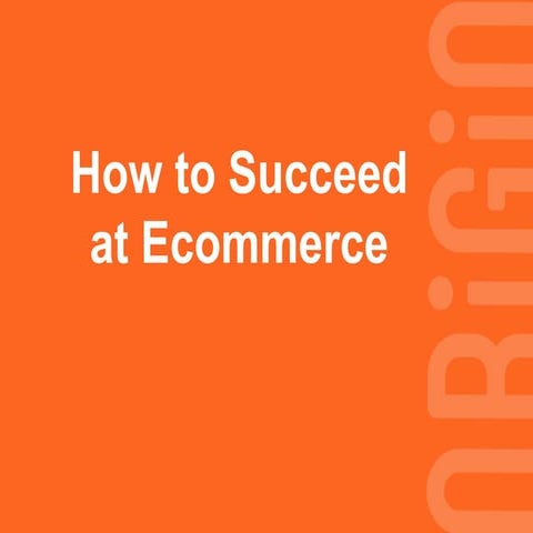 Getting ecommerce right