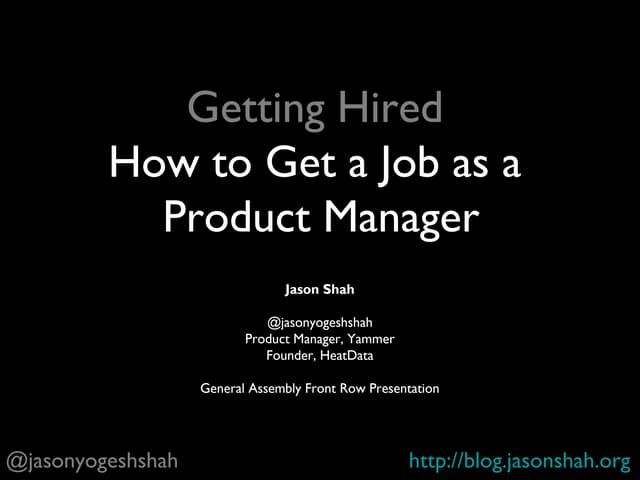 Getting Hired: How to Get a Job as ...