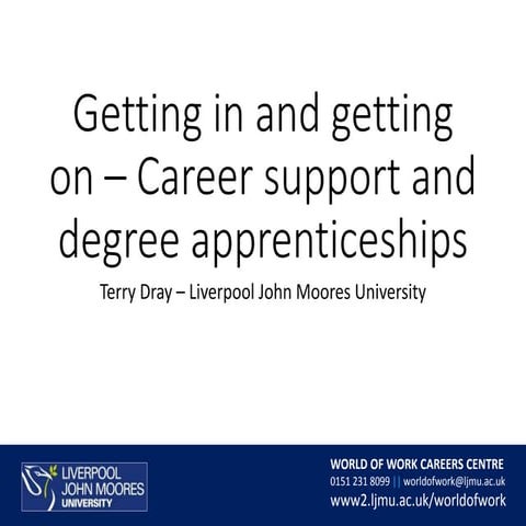 Getting in and getting on: Career support and degree apprenticeships