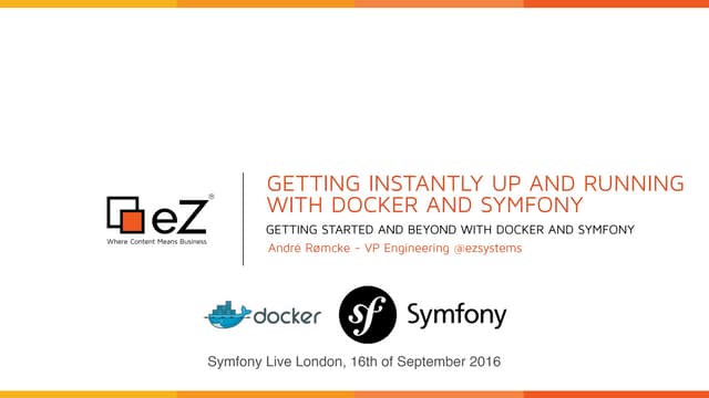 Getting instantly up and running with Docker and Symfony