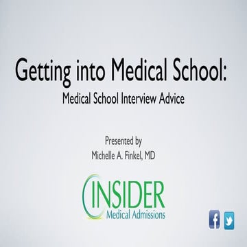 Getting Into Medical School: Medical School Interview Advice