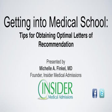 Getting into Medical School: Tips for Obtaining Optimal Letters of Recommenda...