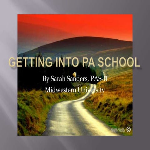 Getting Into PA School