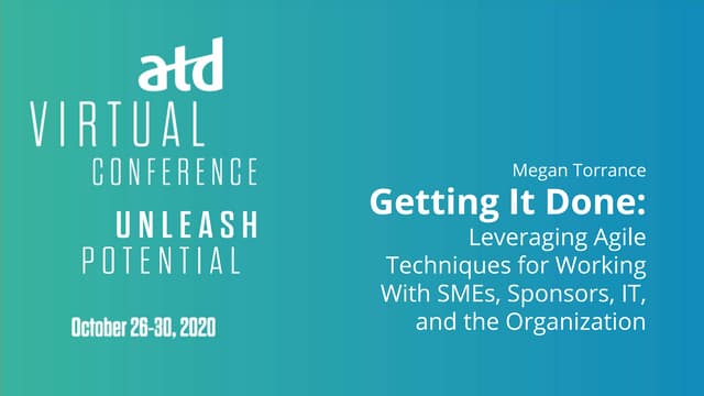 ATD Virtual Conference: Leveraging Agile Methods in L&D