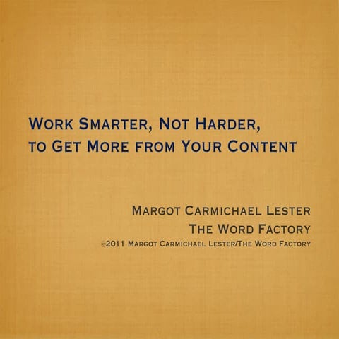 How to Get More from Your Content