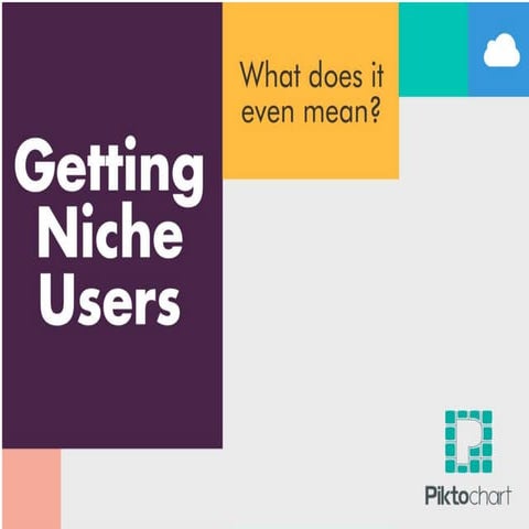 Getting niche users | PPTX