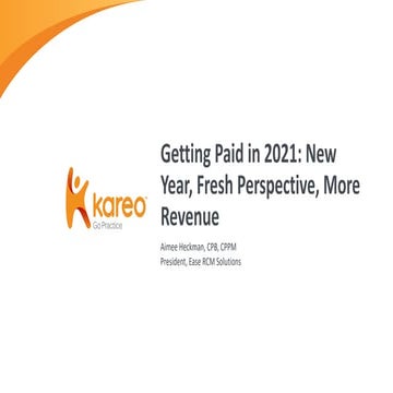 Getting Paid in 2021: New Year, Fresh Perspective, More Revenue