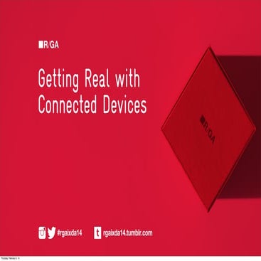 Getting Real With Connected Devices Presentation