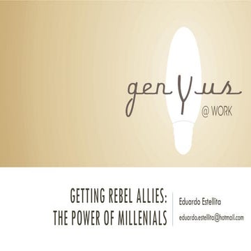 Getting Rebel Allies: The Power of Millenials