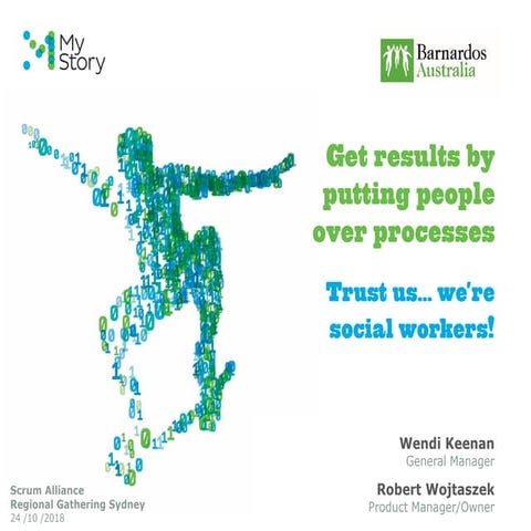 Get outcomes by putting people over processes: Trust us… We’re social workers!