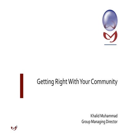 Getting Right With Your Community