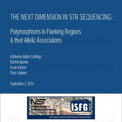 The Next Dimension in STR Sequencing:  Polymorphisms in Flanking Regions and ...