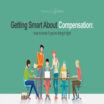 Getting Smart About Compensation: How to Know If You’re Doing It Right