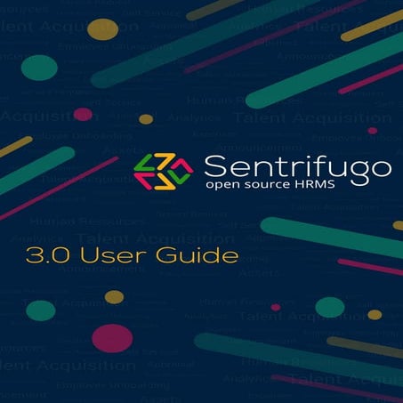Sentrifugo HRMS 3.0 - User Guide