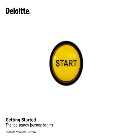 Deloitte - Transition Assistance & Coaching