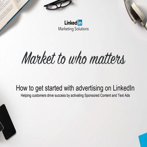Live Webinar: Market to Who Matters - How to Get Started with Advertising on ...