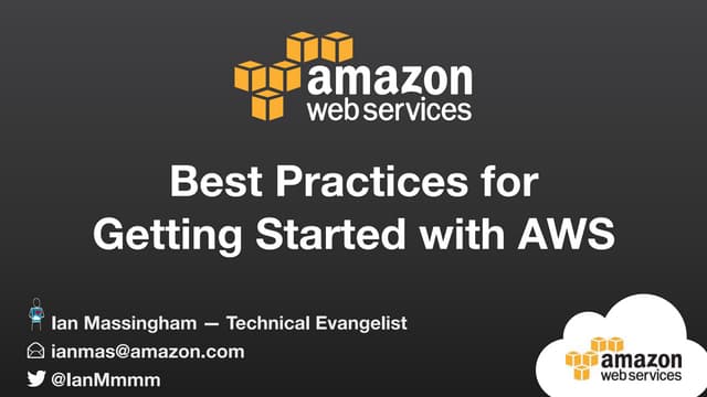AWS AWSome Day - Getting Started Best Practices