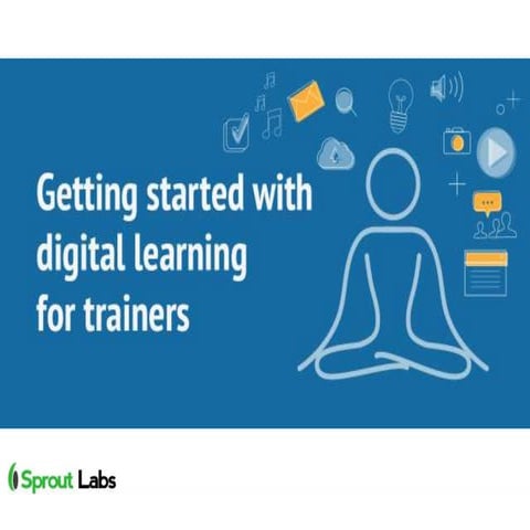 Getting started in digital learning for trainers