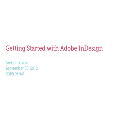 Getting started with adobe in design