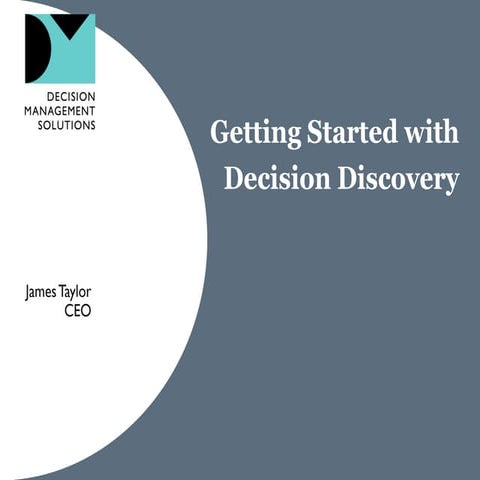 Getting started with decision discovery