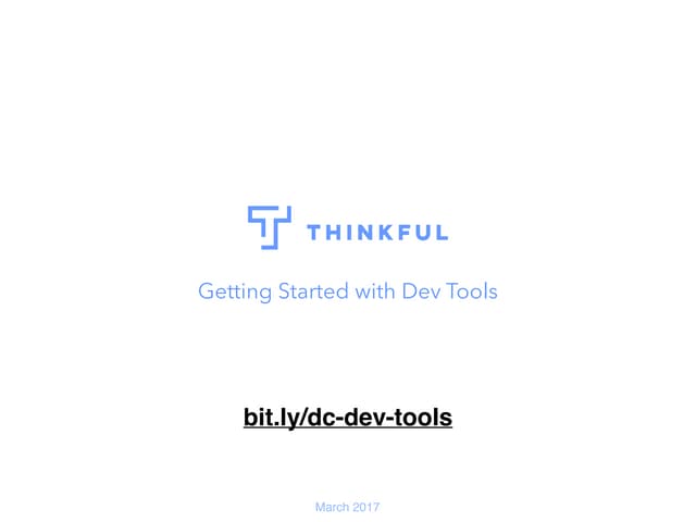 Getting started with dev tools (4/10/17 DC)