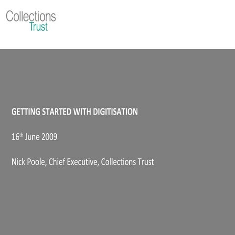 Getting Started With Digitisation