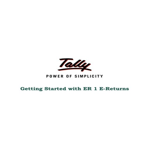 Getting started with er 1 e returns | Tally Intergation | Tally Tips | Tally ...