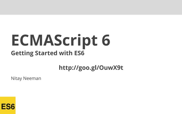 Getting started with ES6
