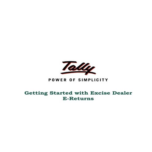 Getting started with excise dealer e returns | Tally Chennai | Tally Support