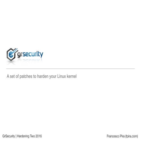 Getting started with GrSecurity
