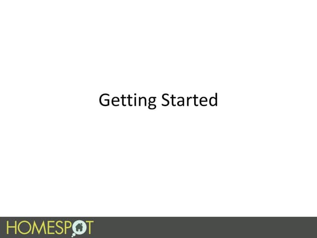 Getting Started With HomeSpot HQ