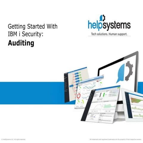 Getting Started with IBM i Security: Event Auditing