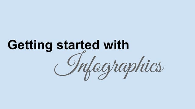 Getting started with infographics