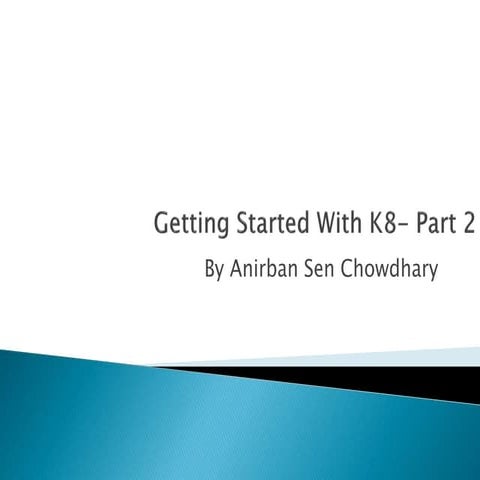 Getting started with k8 part2