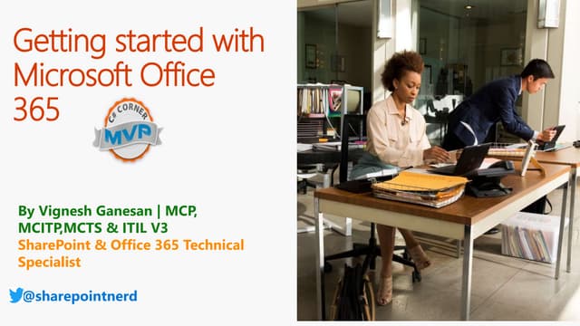 Getting started with Microsoft Office 365 by Vignesh Ganesan