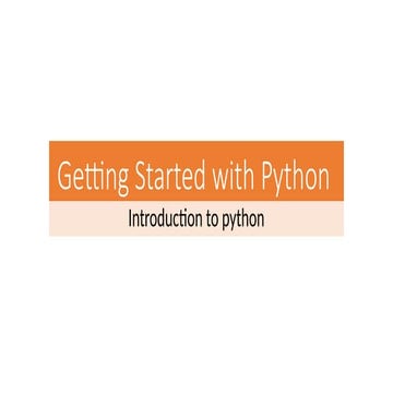 GETTING Getting Started with Python.pptx