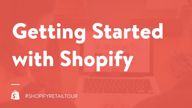 Getting started with shopify