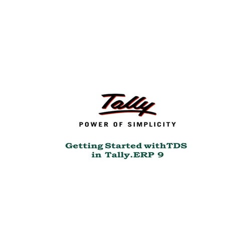 Getting started with tds in tally.erp 9 | Tally Downloads | Tally Support | T...