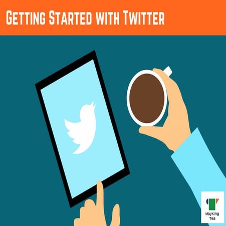 Getting Started with Twitter 