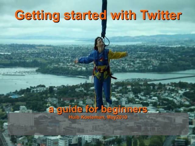 Getting started with twitter  may 2010