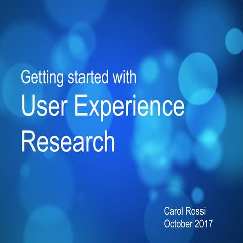 Getting started with UX research October 2017.pptx